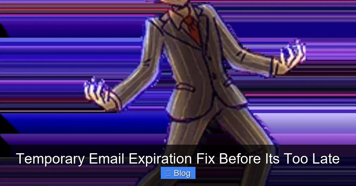 Temporary Email Expiration Fix Before Its Too Late
