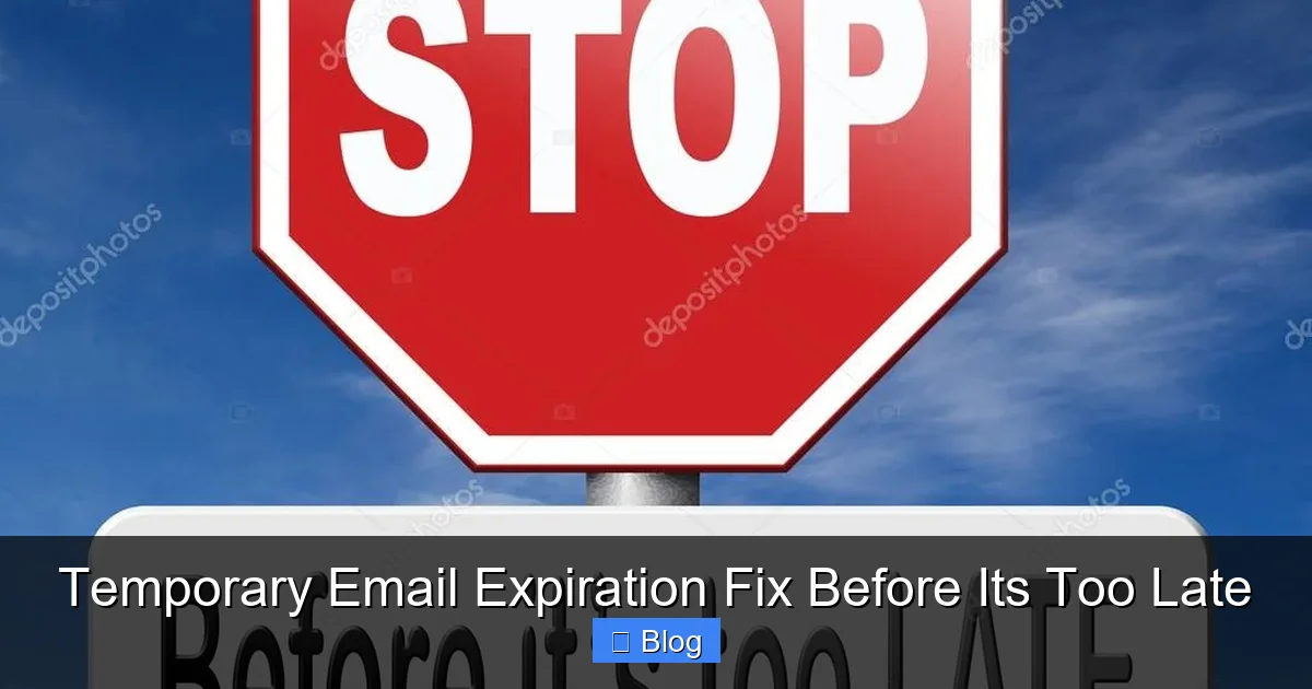 Temporary Email Expiration Fix Before Its Too Late