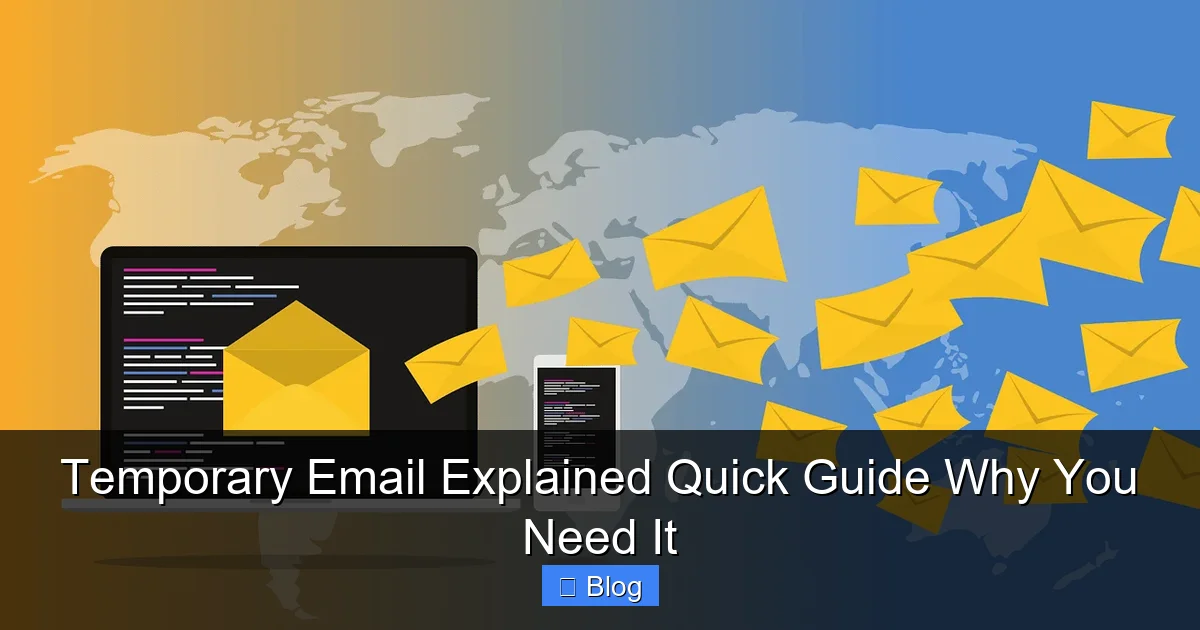 Temporary Email Explained Quick Guide Why You Need It