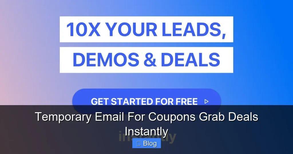 Temporary Email For Coupons Grab Deals Instantly