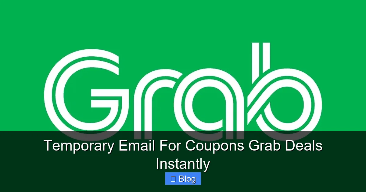 Temporary Email For Coupons Grab Deals Instantly