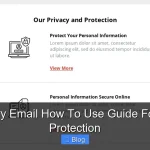 Temporary Email How To Use Guide For Privacy Protection