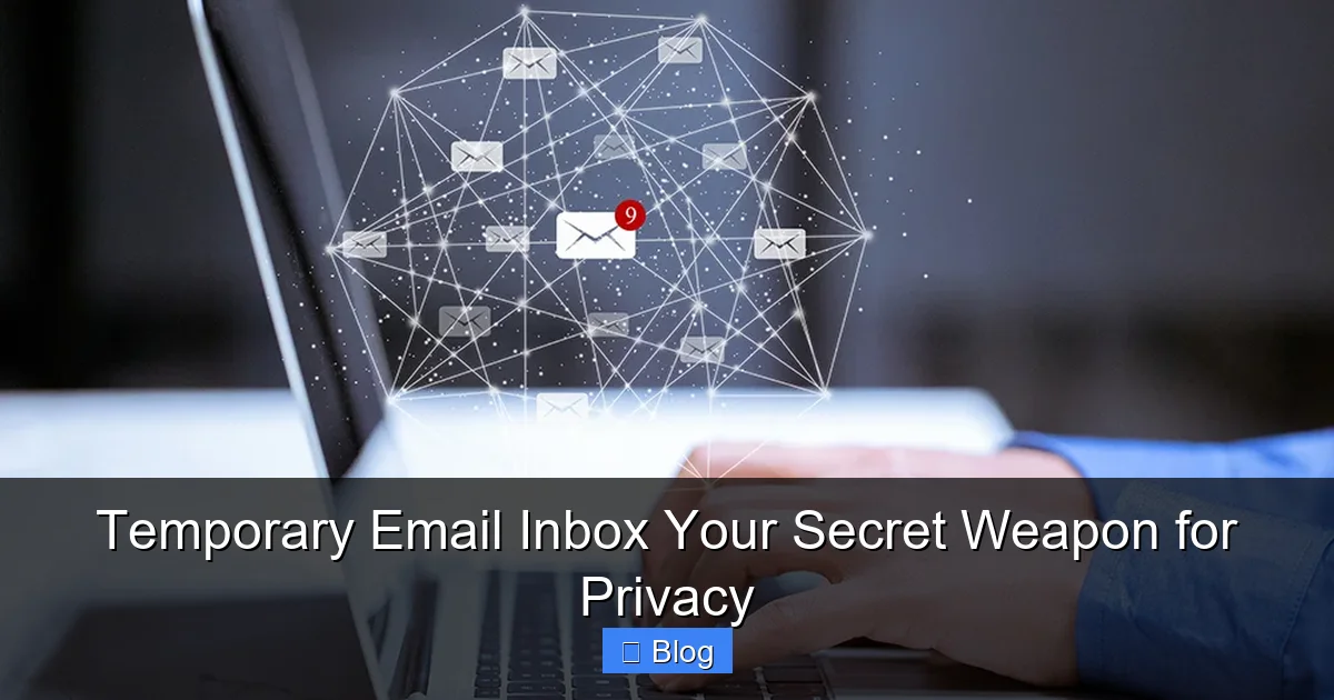 Temporary Email Inbox Your Secret Weapon for Privacy