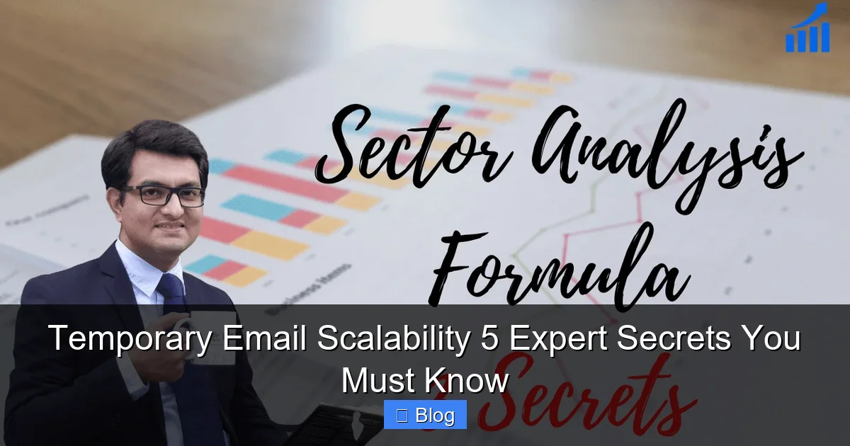 Temporary Email Scalability 5 Expert Secrets You Must Know