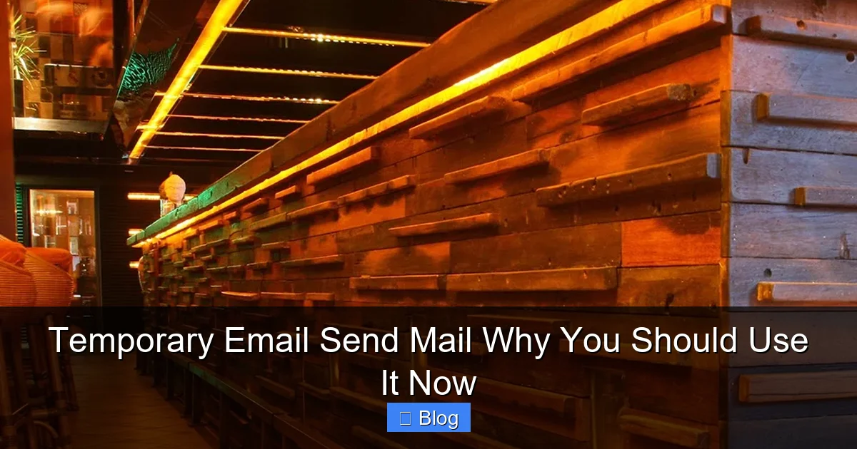 Temporary Email Send Mail Why You Should Use It Now