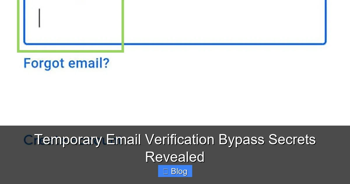 Temporary Email Verification Bypass Secrets Revealed
