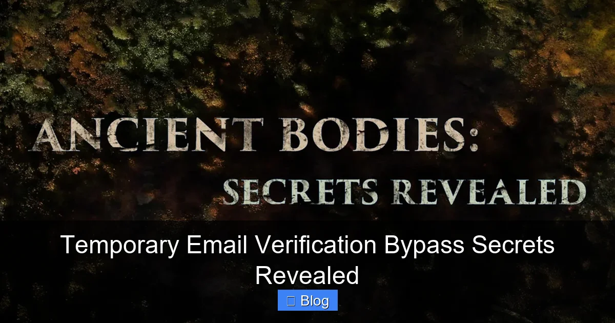 Temporary Email Verification Bypass Secrets Revealed
