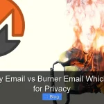 Temporary Email vs Burner Email Which is Better for Privacy
