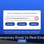 Temporary Email Vs Real Email