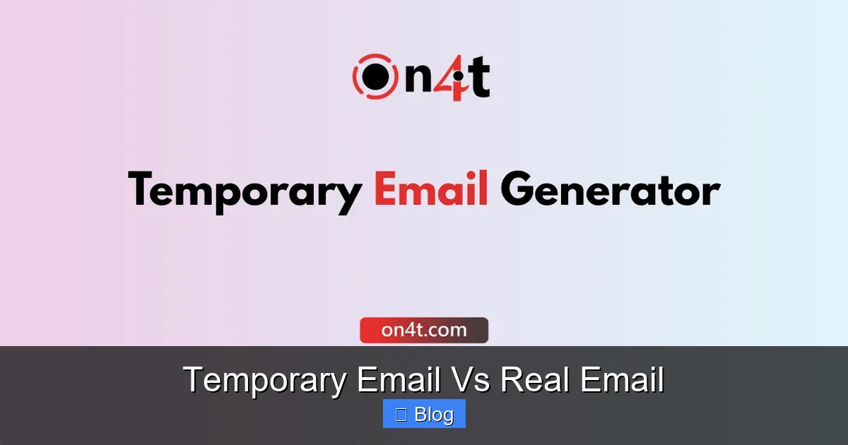 Temporary Email Vs Real Email