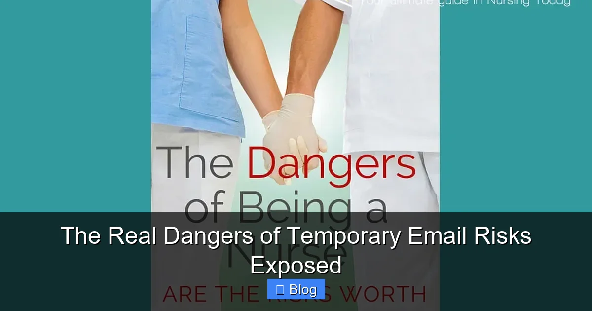 The Real Dangers of Temporary Email Risks Exposed