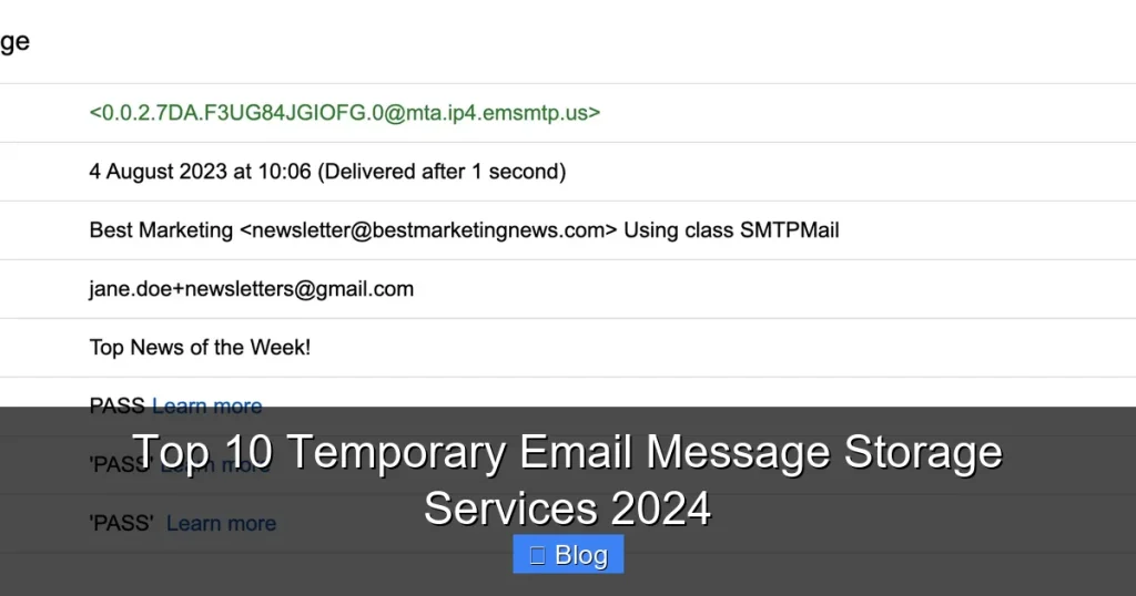 Top 10 Temporary Email Message Storage Services 2024