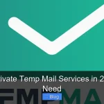Top 5 Private Temp Mail Services in 2024 You Need