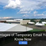 Top Advantages of Temporary Email You Should Know Now