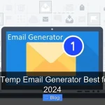 Top Free Temp Email Generator Best for Privacy 2024