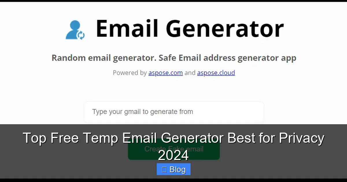 Top Free Temp Email Generator Best for Privacy 2024