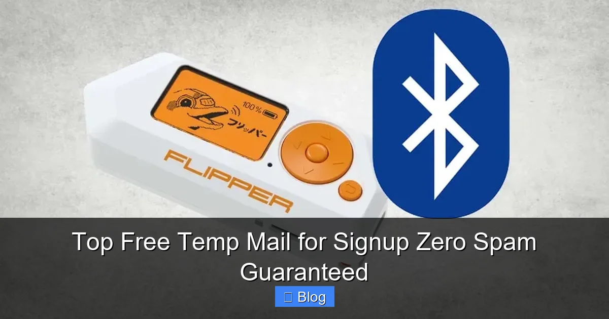 Top Free Temp Mail for Signup Zero Spam Guaranteed