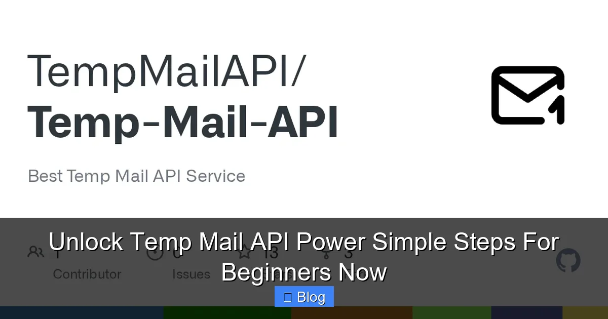 Unlock Temp Mail API Power Simple Steps For Beginners Now