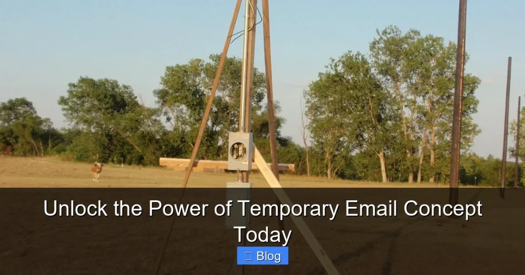 Unlock the Power of Temporary Email Concept Today