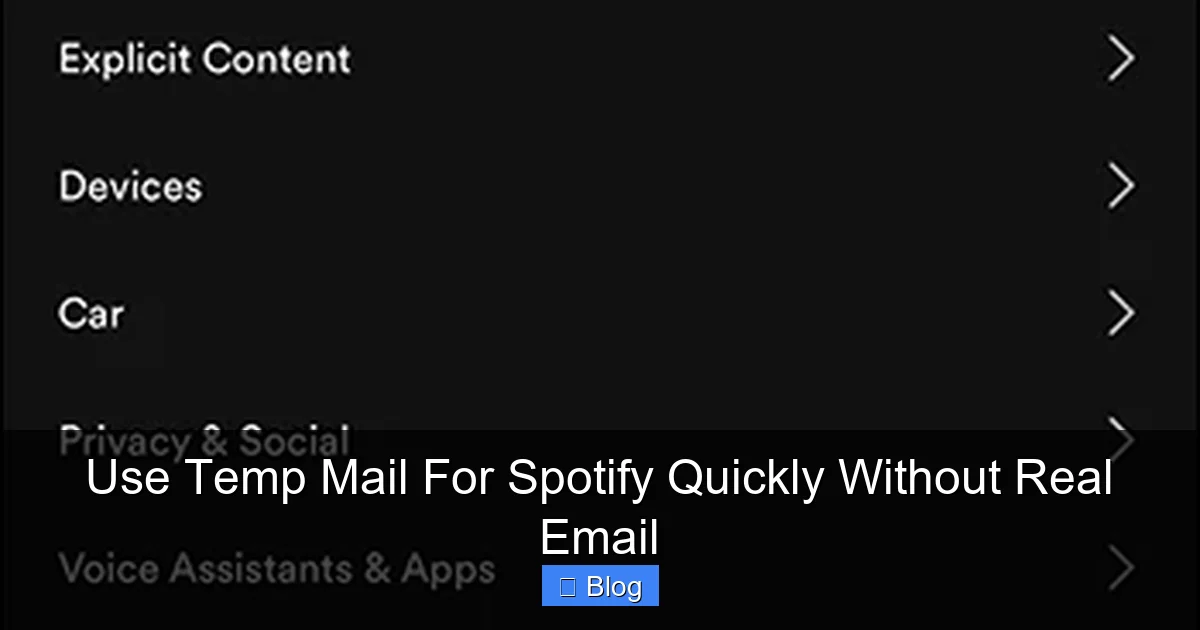Use Temp Mail For Spotify Quickly Without Real Email