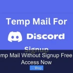 Use Temp Mail Without Signup Free Instant Access Now