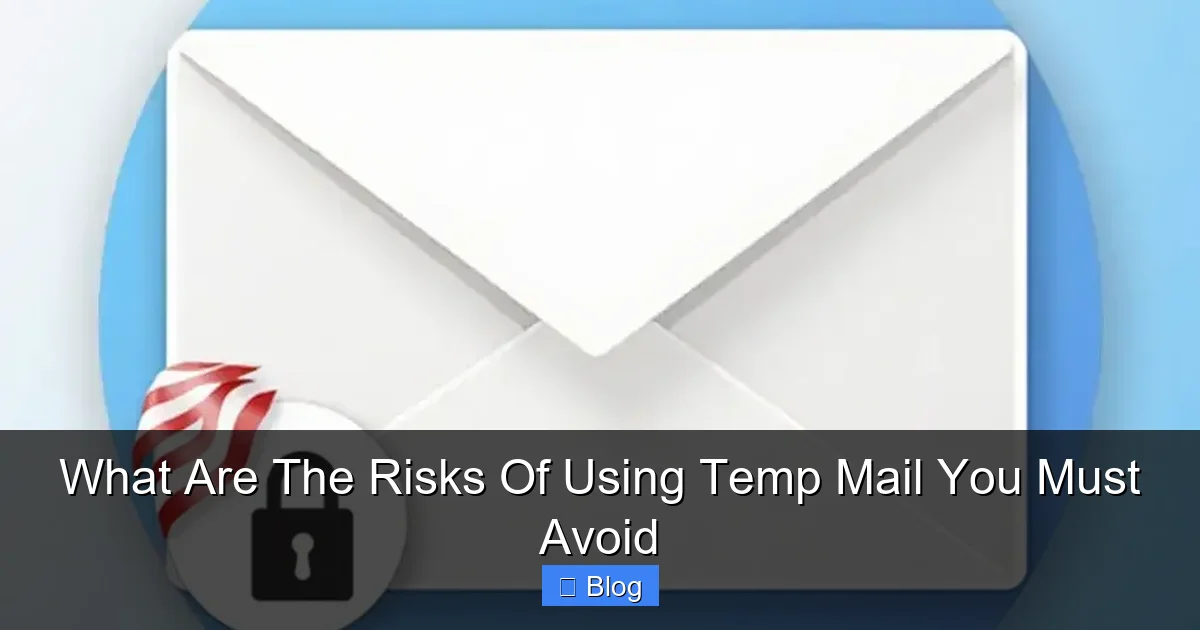 What Are The Risks Of Using Temp Mail You Must Avoid