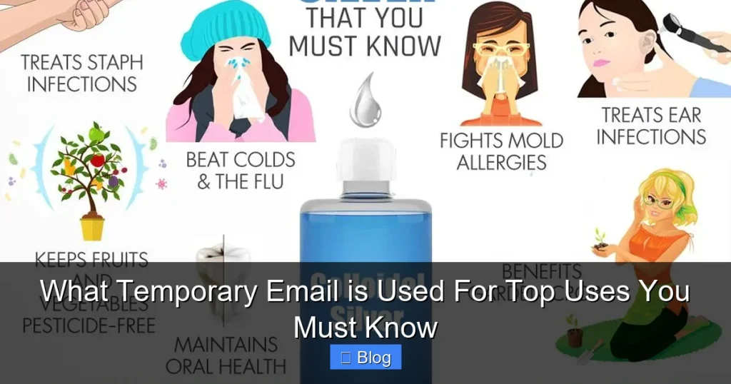 What Temporary Email is Used For Top Uses You Must Know